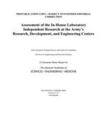 Assessment of the In-House Laboratory Independent Research at the Army's Research, Development, and Engineering Centers