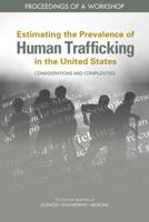 Estimating the Prevalence of Human Trafficking in the United States: Considerations and Complexities