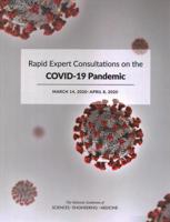 Rapid Expert Consultations on the Covid-19 Pandemic