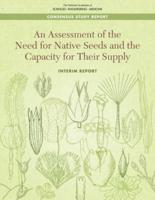 An Assessment of the Need for Native Seeds and the Capacity for Their Supply