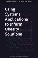 Using Systems Applications to Inform Obesity Solutions