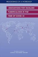 Innovations for Tackling Tuberculosis in the Time of COVID-19