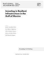 Investing in Resilient Infrastructure in the Gulf of Mexico