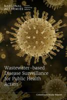 Wastewater-Based Disease Surveillance for Public Health Action