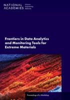 Frontiers in Data Analytics and Monitoring Tools for Extreme Materials