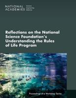 Reflections on the National Science Foundation's Understanding the Rules of Life Program