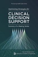 Optimizing Strategies for Clinical Decision Support