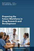 Preparing the Future Workforce in Drug Research and Development