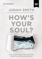 How's Your Soul? Video Study