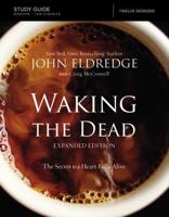 Waking the Dead Study Guide