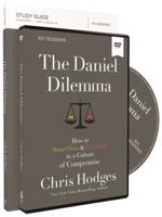 The Daniel Dilemma Study Guide With DVD