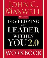 Developing the Leader Within You 2.0