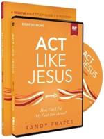 ACT Like Jesus Study Guide With DVD