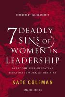 7 Deadly Sins of Women in Leadership