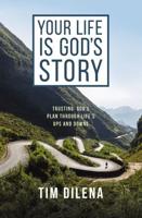 Your Life Is God's Story