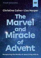 The Marvel and Miracle of Advent Video Study