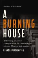 A Burning House