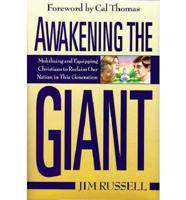 Awakening the Giant