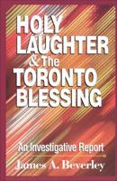 Holy Laughter and the Toronto Blessing