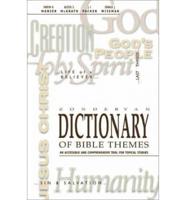 Zondervan Dictionary of Bible Themes