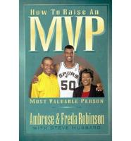 How to Raise an MVP, Most Valuable Person