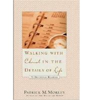Walking With Christ in the Details of Life