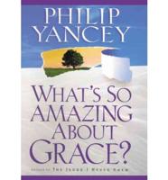 What's So Amazing About Grace?