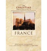 The Christian Travelers Guide to France