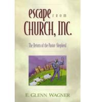 Escape from Church, Inc
