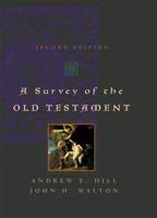 A Survey of the Old Testament