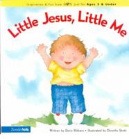 Little Jesus, Little Me