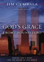God's Grace from Ground Zero