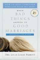 When Bad Things Happen to Good Marriages