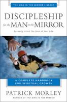 Discipleship for the Man in the Mirror
