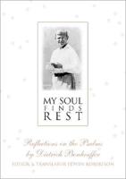 My Soul Finds Rest