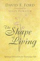 The Shape of Living