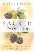 Sacred Parenting