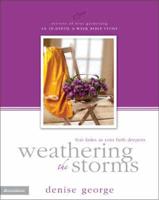 Weathering the Storms