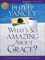 What's So Amazing About Grace?