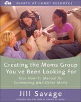 Creating the Moms Group You've Been Looking For