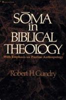 Soma in Biblical Theology