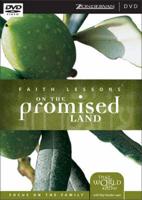 Faith Lessons on the Promised Land Home Edition