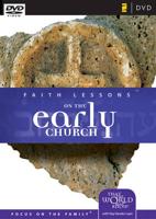 Faith Lessons on the Early Church Home Edition