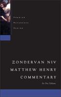 The NIV Matthew Henry Commentary in One Volume