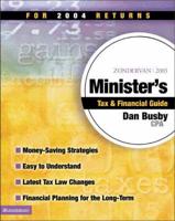 Zondervan 2005 Minister's Tax and Financial Guide