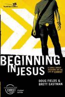 Beginning in Jesus