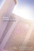 Faith Lessons-- Walk as Jesus Walked