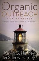 Organic Outreach for Families   Softcover