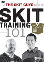 Skit Training 101