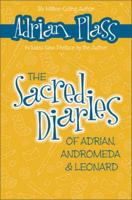 The Sacred Diaries of Adrian, Andromeda & Leonard